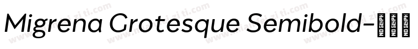 Migrena Grotesque Semibold字体转换